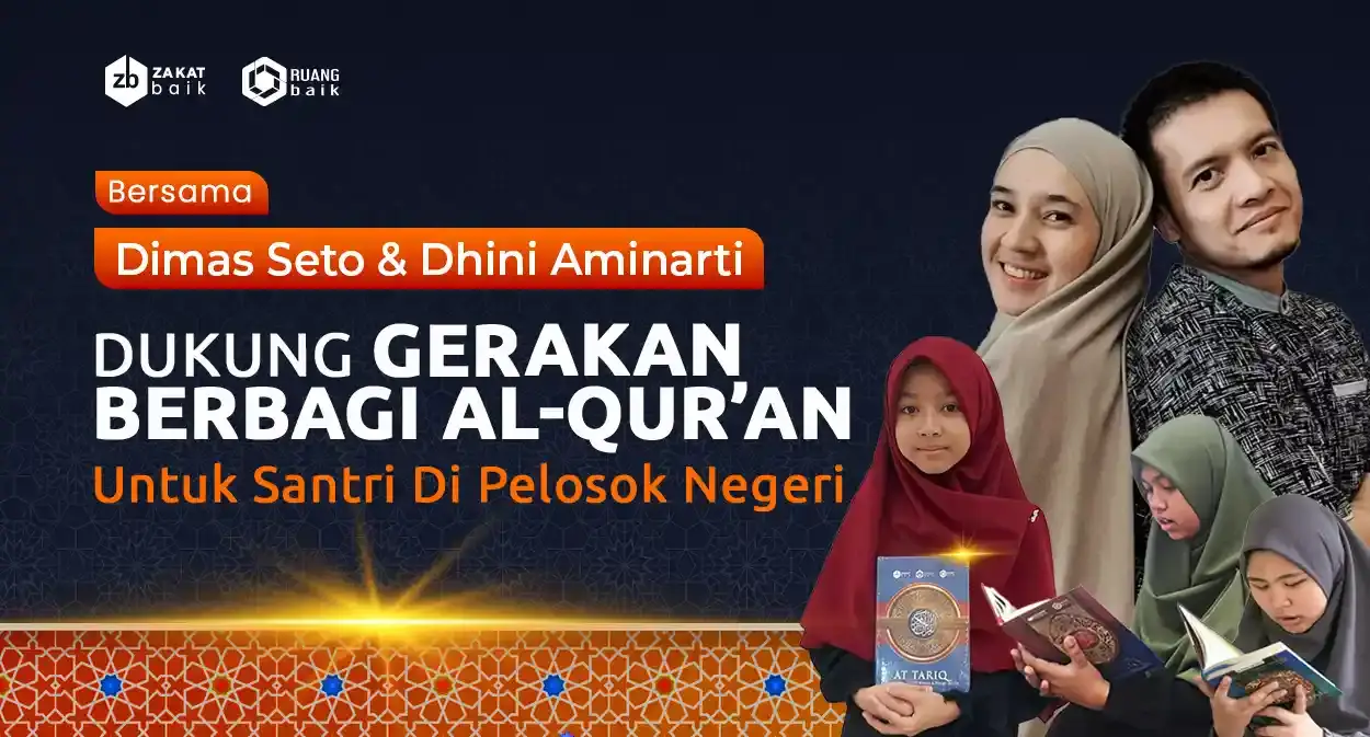 Bersama Dimas Seto dan Dhini Aminarti Berbagi Mushaf Al-Quran Untuk Santri Di Pelosok Negeri