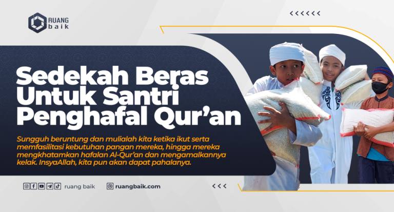 Berbagi Beras Untuk Penghafal Al Quran di Pesantren Khairukum