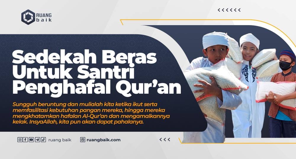 Berbagi Beras Untuk Penghafal Al Quran di Pesantren Khairukum