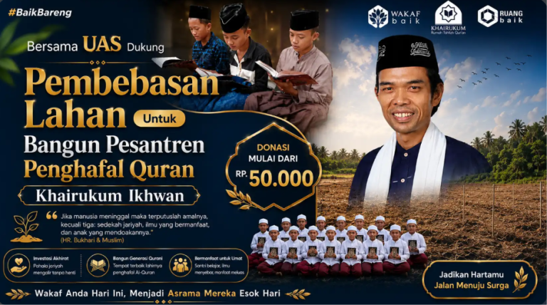 Raih Pahal Jariyah Dengan Wakaf Pembebasan Lahan Pesantren Khairukum Ikhwan