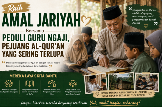 Raih pahala jariyah dengan muliakan guru ngaji pelosok Negeri