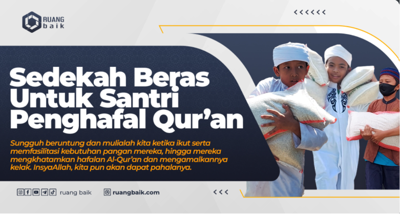 Berbagi Beras Untuk Penghafal Al Quran di Pesantren Khairukum